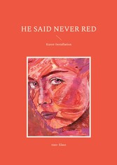 he said never red