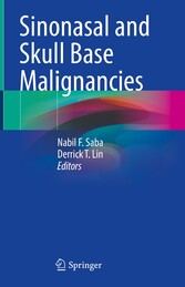 Sinonasal and Skull Base Malignancies