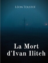 La Mort d&apos;Ivan Ilitch