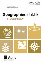 Geographiedidaktik in Übersichten