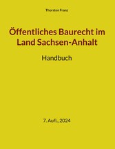 Öffentliches Baurecht im Land Sachsen-Anhalt