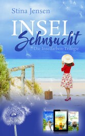 INSELsehnsucht - Drei INSELromane in einem Band