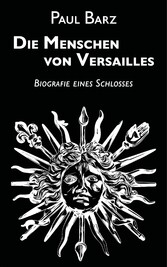 Die Menschen von Versailles