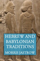 Hebrew and Babylonian Traditions