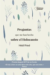 Preguntas que me han hecho sobre el Holocausto