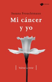 Mi cáncer y yo