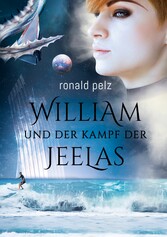 William und der Kampf der Jeelas