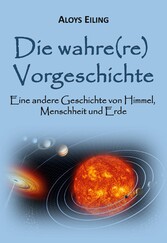 Die wahre(re) Vorgeschichte