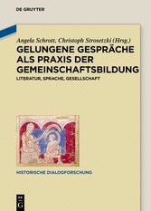 Gelungene Gespräche als Praxis der Gemeinschaftsbildung