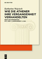 Wie die Athener ihre Vergangenheit verhandelten