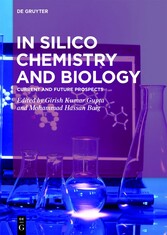 In Silico Chemistry and Biology