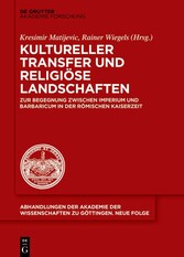 Kultureller Transfer und religiöse Landschaften