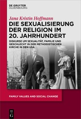 Die Sexualisierung der Religion im 20. Jahrhundert