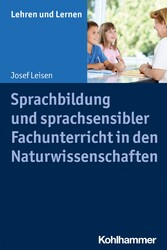 Sprachbildung und sprachsensibler Fachunterricht in den Naturwissenschaften