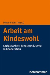 Arbeit am Kindeswohl