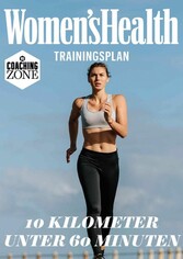 WOMEN'S HEALTH Trainingsplan: 10 Kilometer unter 60 Minuten