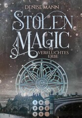 Stolen Magic 2: Verfluchtes Erbe