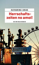 Herrschaftszeiten no amoi!