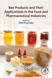 Bee Products and Their Applications in the Food and Pharmaceutical Industries