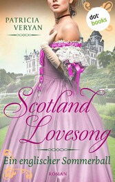 Scotland Lovesong - Ein englischer Sommerball