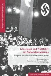 Konfession und Wohlfahrt im Nationalsozialismus.