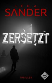 Zersetzt - Thriller