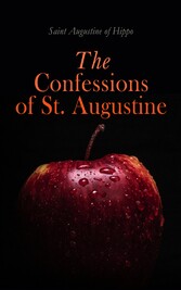 The Confessions of St. Augustine