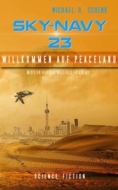 Sky-Navy 23 - Willkommen auf Peaceland