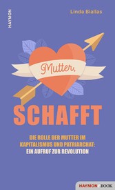 Mutter, schafft