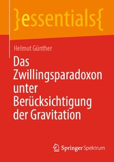 Das Zwillingsparadoxon unter Berücksichtigung der Gravitation