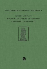 Examen vanitatis doctrinae gentium, et veritatis Christianae disciplinae