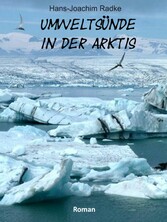 Umweltsünde in der Arktis