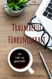 Traumberuf Führungskraft