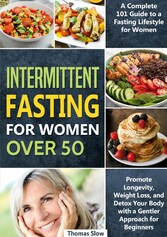 Intermittent Fasting for Women Over 50