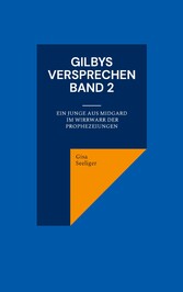 Gilbys Versprechen Band 2