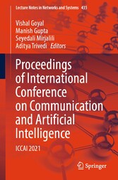 Proceedings of International Conference on Communication and Artificial Intelligence