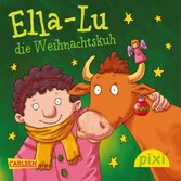 Pixi - Ella-Lu die Weihnachtskuh