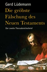 Die gröbste Fälschung des Neuen Testaments