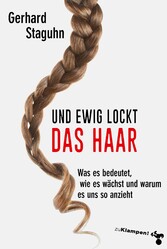 Und ewig lockt das Haar