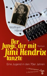 Der Junge, der mit Jimi Hendrix tanzte