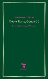 Quote, Rasse, Gender(n)