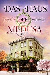 Das Haus der Medusa