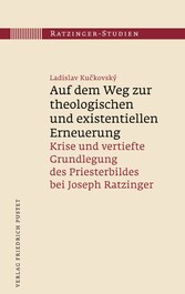 Auf dem Weg zur theologischen und existentiellen Erneuerung