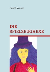 Die Spielzeughexe