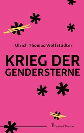 Krieg der Gendersterne