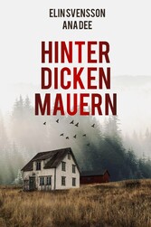 Hinter dicken Mauern