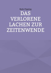 Das verlorene Lachen zur Zeitenwende