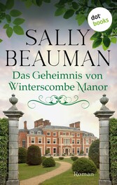 Das Geheimnis von Winterscombe Manor - oder: Engel aus Stein