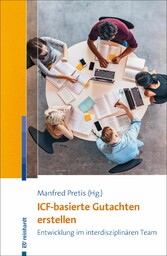 ICF-basierte Gutachten erstellen