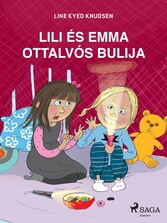 Lili és Emma ottalvós bulija